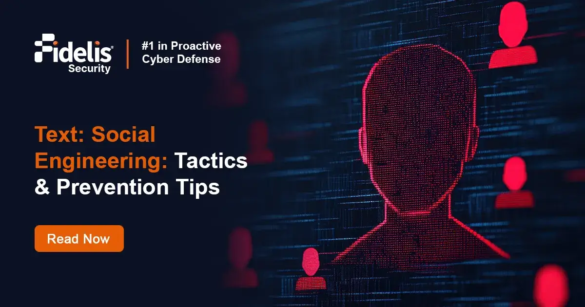 What is Social Engineering in Cyber Security? | Fidelis Security