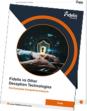 Fidelis deception vs other technologies whitepaper