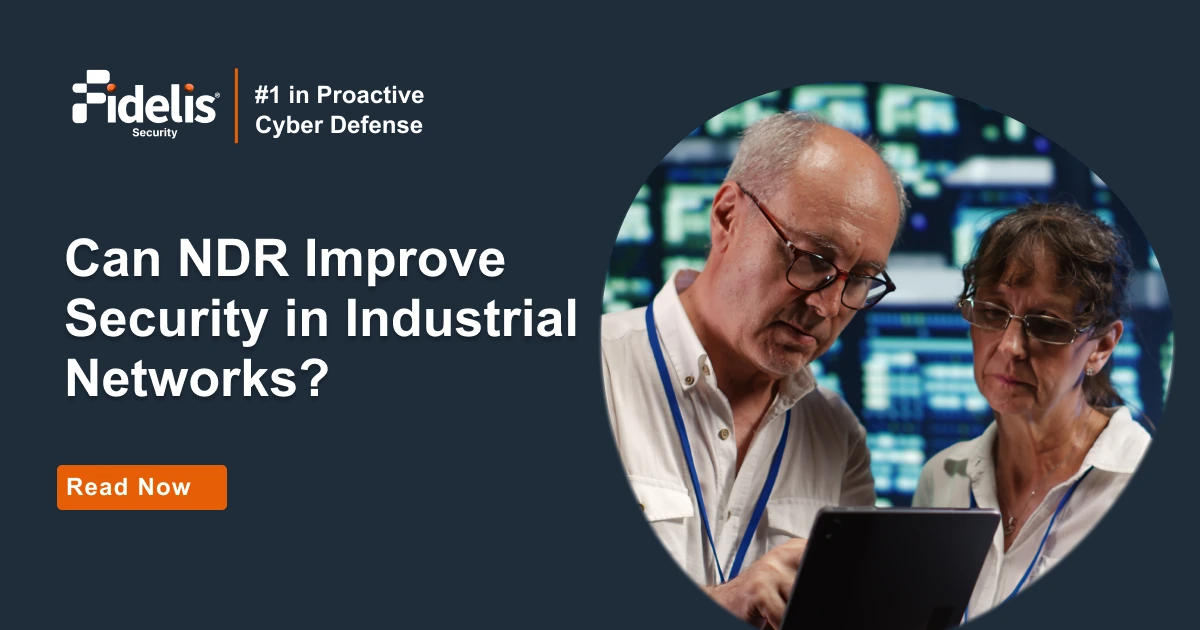 OT Security: NDR Best Practices for Industrial Networks | Fidelis Security