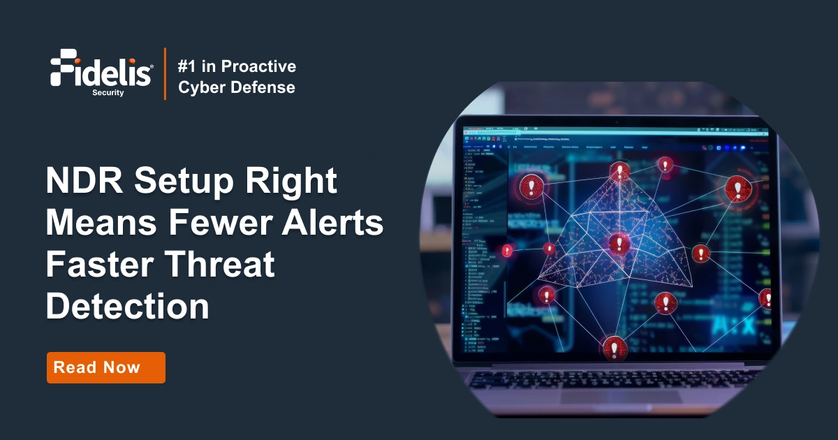 NDR Integration Challenges and Solutions | Fidelis Security