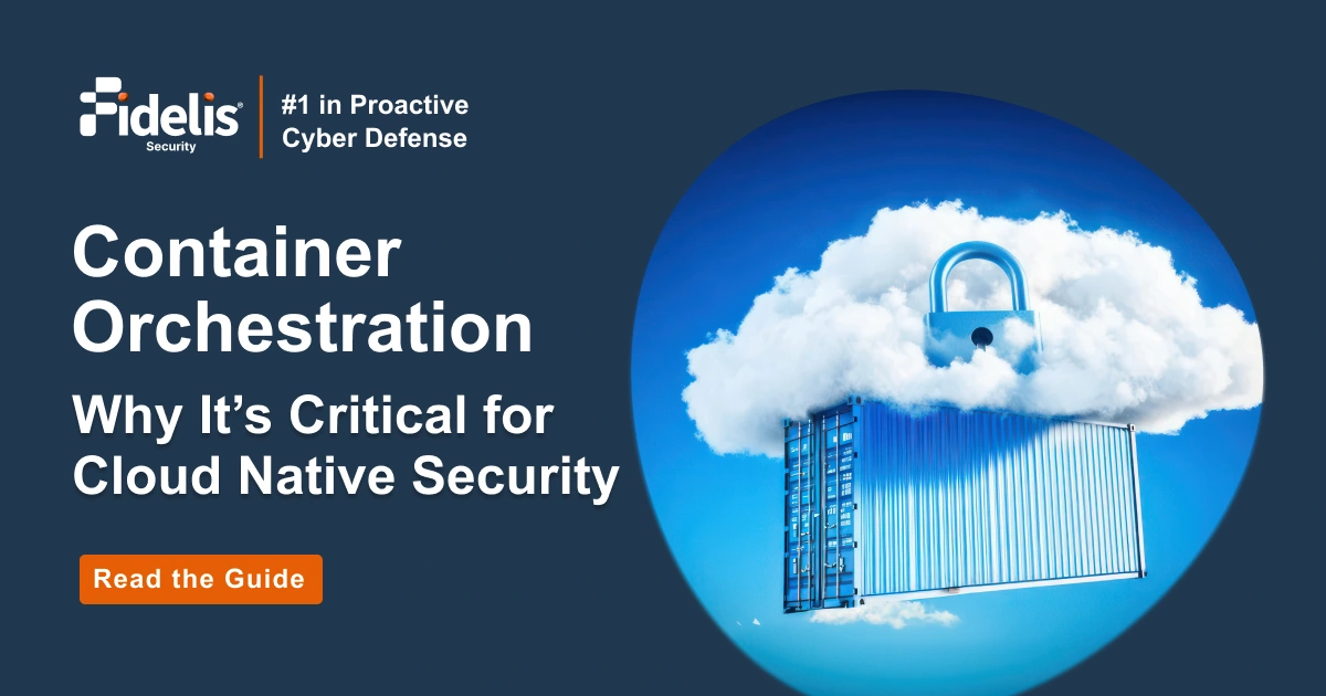 Container Orchestration - Why It’s Critical for Cloud Native Security