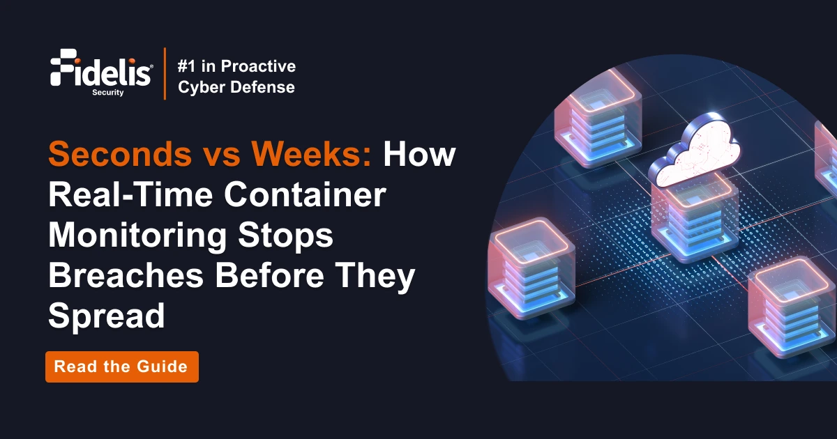 Reduce Dwell Time with Container Security Monitoring Reduce Dwell Time with Container Security Monitoring